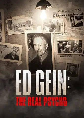 Ed Gein: The Real Psycho movie poster - Rated 2.5/10