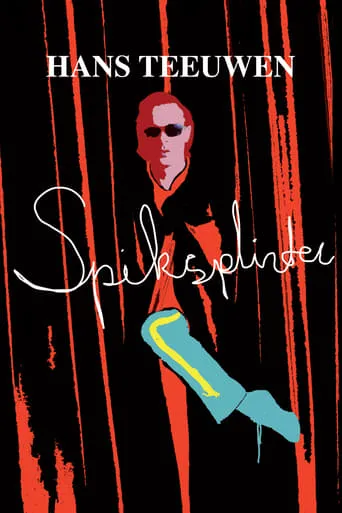 Hans Teeuwen: Spiksplinter movie poster - Rated 5.2/10