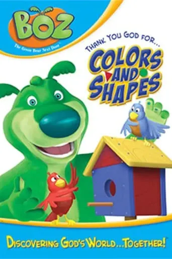 Boz: Thank You God for Colors and Shapes movie poster - Rated 7/10