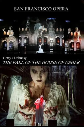 The Fall of the House of Usher: Usher House / La Chute De La Maison Usher - San Francisco Opera movie poster - Entertainment content