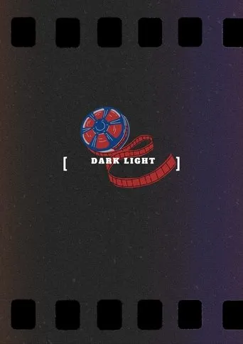 Dark light movie poster - Entertainment content