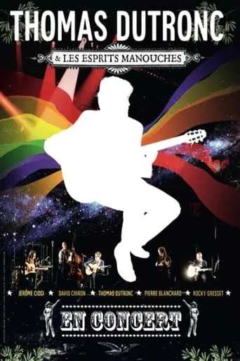 Thomas Dutronc et les esprits manouches movie poster - Rated 6/10