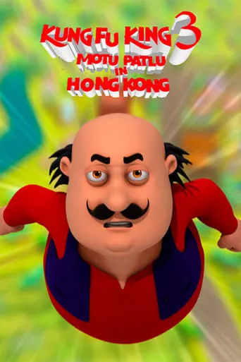 Motu Patlu in Hong Kong: Kung Fu Kings 3 movie poster - Rated 3.5/10
