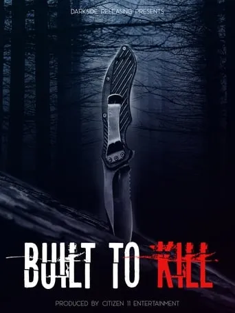 Built to Kill movie poster - Rated 3/10