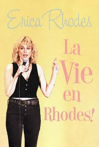 Erica Rhodes: La Vie en Rhodes movie poster - Entertainment content