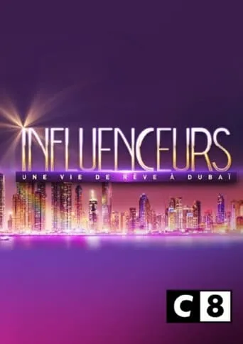 Influenceurs : une vie de rêve à Dubaï movie poster - Entertainment content