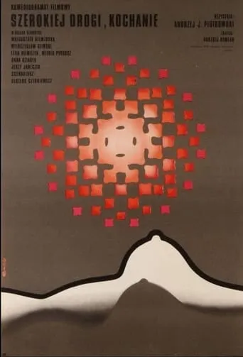 Szerokiej drogi, kochanie movie poster - Entertainment content