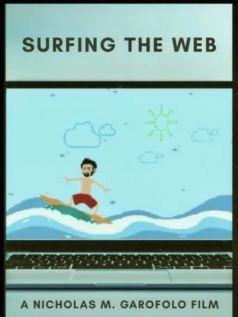 Surfing the Web movie poster - Entertainment content