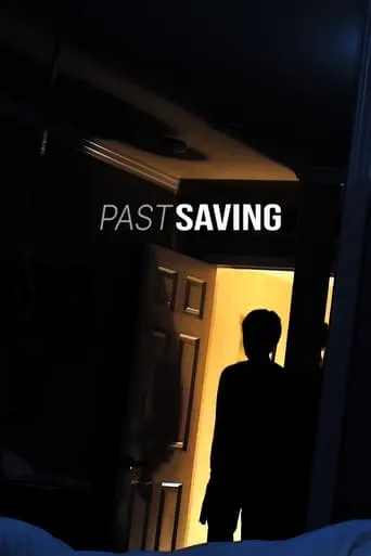Past Saving movie poster - Entertainment content
