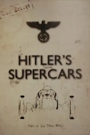 Hitler's Supercars movie poster - Rated 7/10