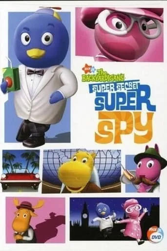 The Backyardigans: Super Secret Super Spy movie poster - Rated 9.5/10