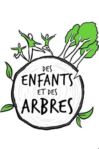Des enfants et des arbres movie poster - Entertainment content