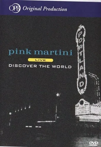 Pink Martini - Discover the World movie poster - Entertainment content