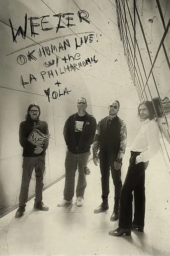 Weezer: OK Human Live with the L.A. Philharmonic + Y.O.L.A. movie poster - Rated 8/10