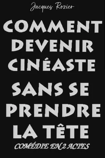 Comment devenir cinéaste sans se prendre la tête movie poster - Entertainment content