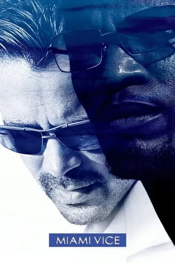 Miami Vice movie poster - Rated 6.015/10