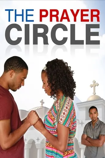 The Prayer Circle movie poster - Rated 1/10