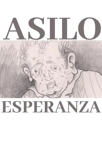 Asilo Esperanza movie poster - Entertainment content