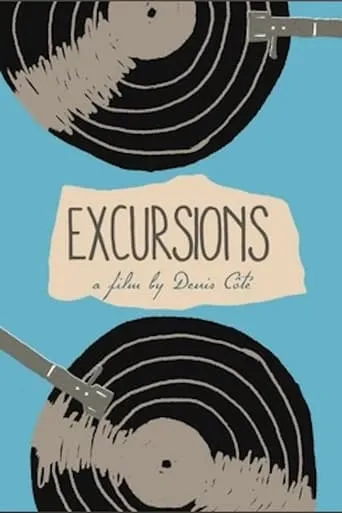 Excursions movie poster - Entertainment content