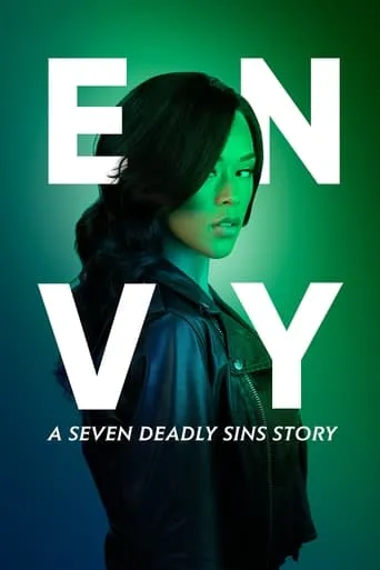 Envy: A Seven Deadly Sins Story movie poster - Rated 5.9/10
