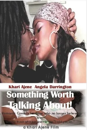 Something Worth Talking About! movie poster - Entertainment content
