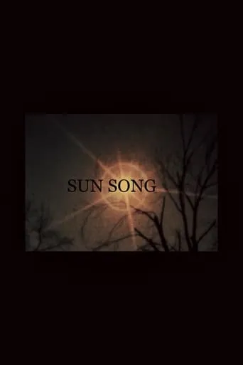 Sun Song movie poster - Rated 6/10