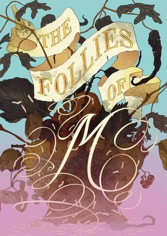 The Follies of M movie poster - Rated 10/10