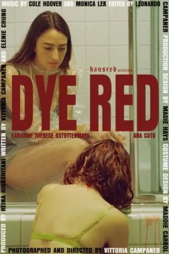 Dye Red movie poster - Rated 5/10