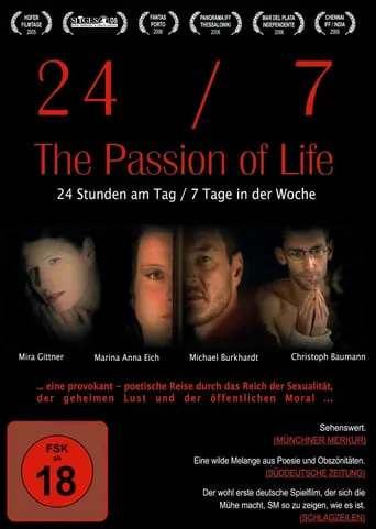 24/7: The Passion of Life movie poster - Rated 5.4/10