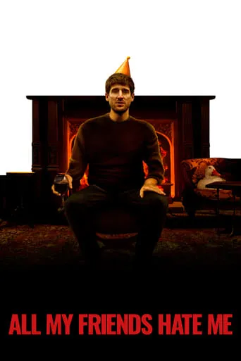 All My Friends Hate Me movie poster - Rated 5.979/10