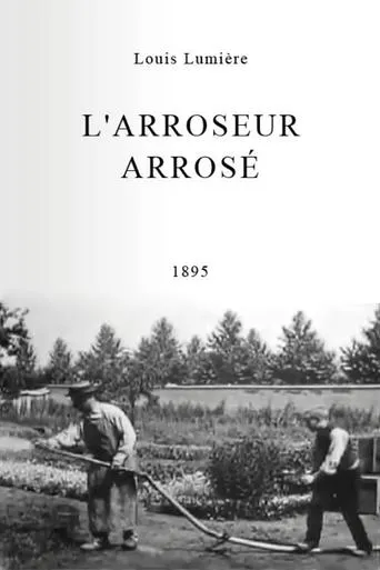 L'arroseur arrosé movie poster - Rated 4.6/10