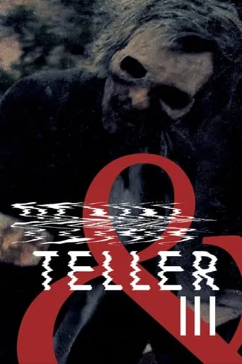 & Teller 3 movie poster - Entertainment content
