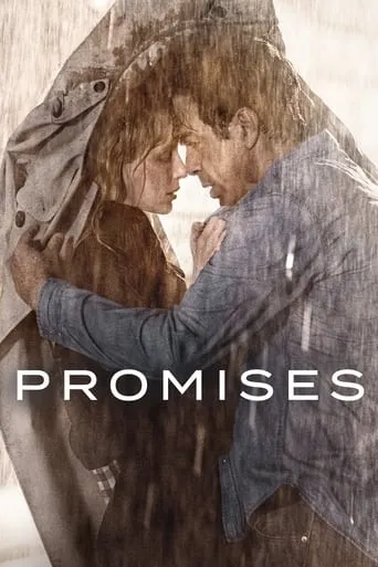Promises movie poster - Rated 5.6/10