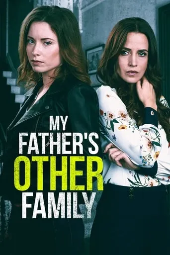 My Father's Other Family movie poster - Rated 3.3/10