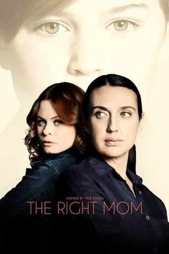 The Right Mom movie poster - Rated 8.1/10