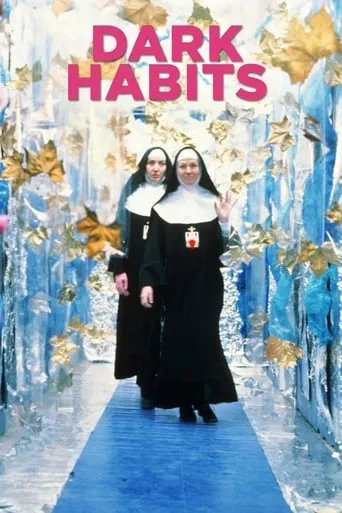 Dark Habits movie poster - Rated 6.7/10