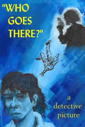 Who Goes There? movie poster - Entertainment content