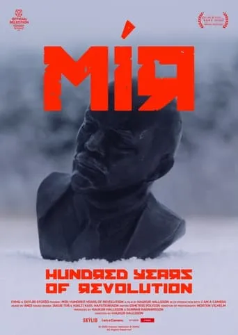 MÍR: Hundred Years of Revolution movie poster - Entertainment content