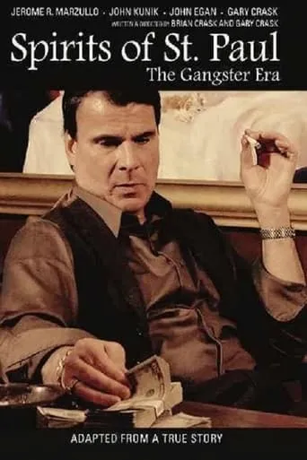 Spirits of St. Paul: The Gangster Era movie poster - Entertainment content