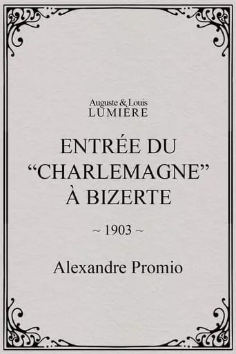 Entrée du “Charlemagne” à Bizerte movie poster - Entertainment content
