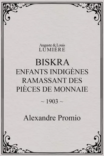 Biskra : enfants indigènes ramassant des pièces de monnaie movie poster - Entertainment content