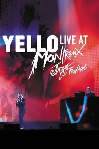 Yello - Live At Montreux Jazz Festival 2017 movie poster - Rated 9/10