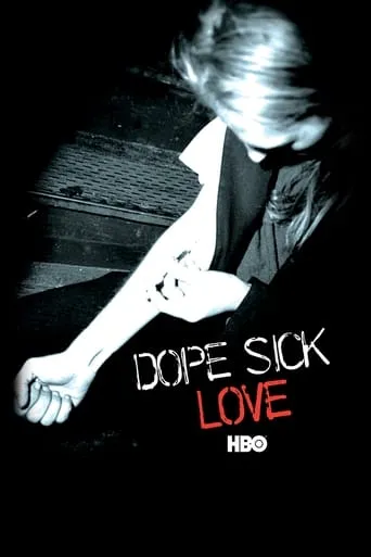 Dope Sick Love movie poster - Rated 6.5/10