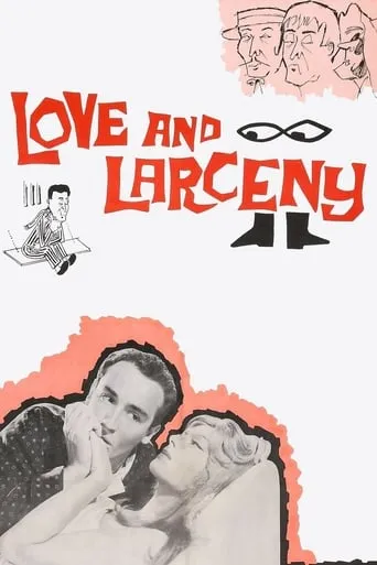 Love and Larceny movie poster - Rated 7.2/10