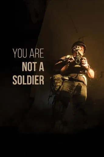 You are Not a Soldier movie poster - Rated 8/10