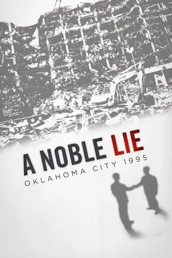 A Noble Lie: Oklahoma City 1995 movie poster - Rated 4.8/10