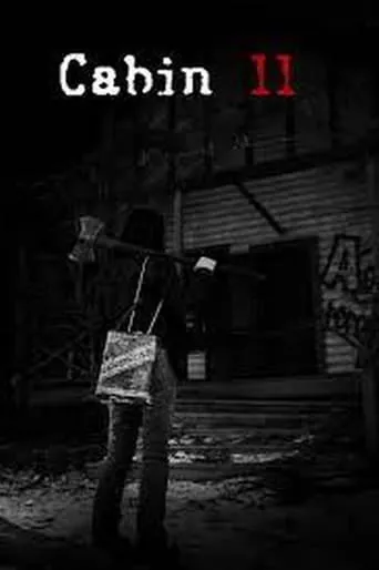 Cabin 11 movie poster - Entertainment content