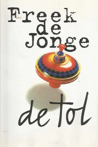 Freek de Jonge: De Tol movie poster - Entertainment content