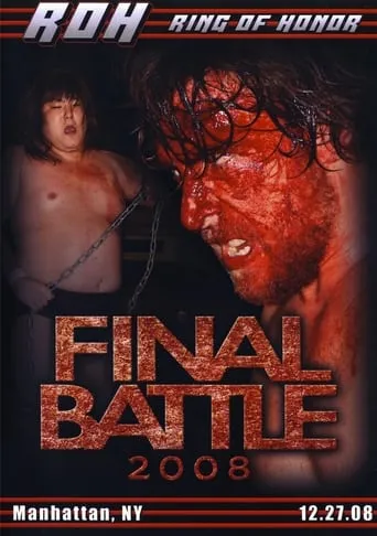 ROH: Final Battle 2008 movie poster - Entertainment content