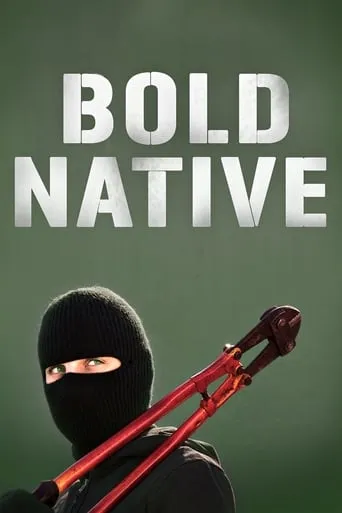 Bold Native movie poster - Rated 7.1/10